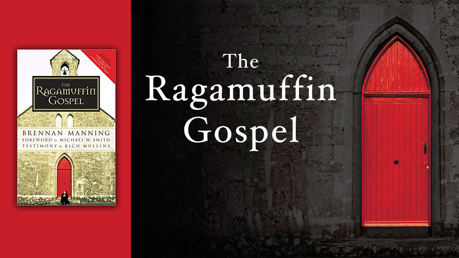 The Ragamuffin Gospel, by Brennan Manning